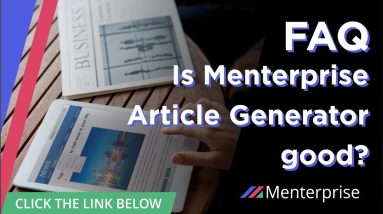 Is Menterprise Article Generator good?